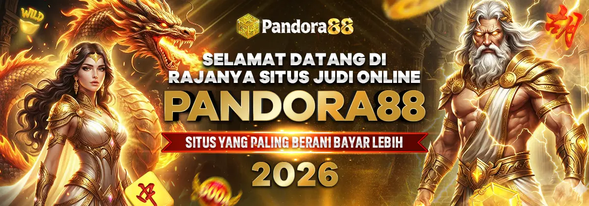 SELAMAT DATANG DI PANDORA88